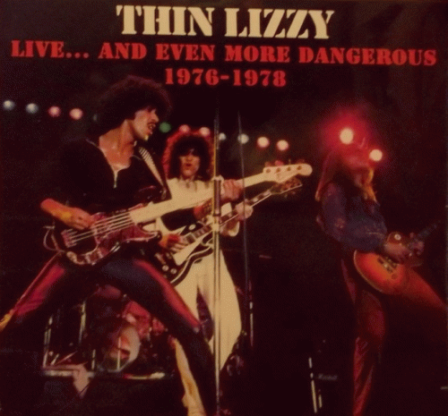 Thin Lizzy : Live...and Even More Dangerous